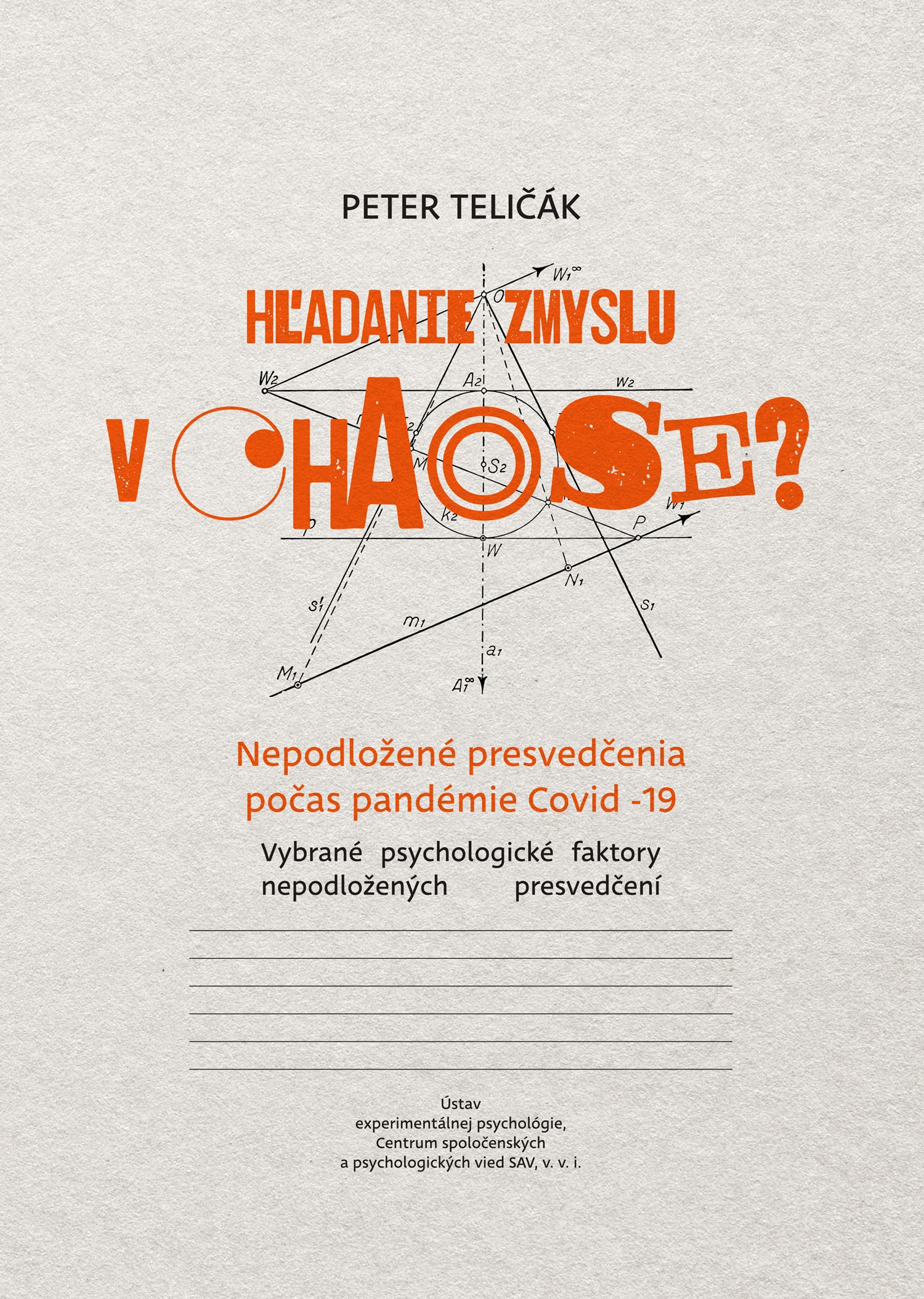 Hľadanie zmyslu v chaose?: Nepodložené presvedčenia počas pandémie Covid-19